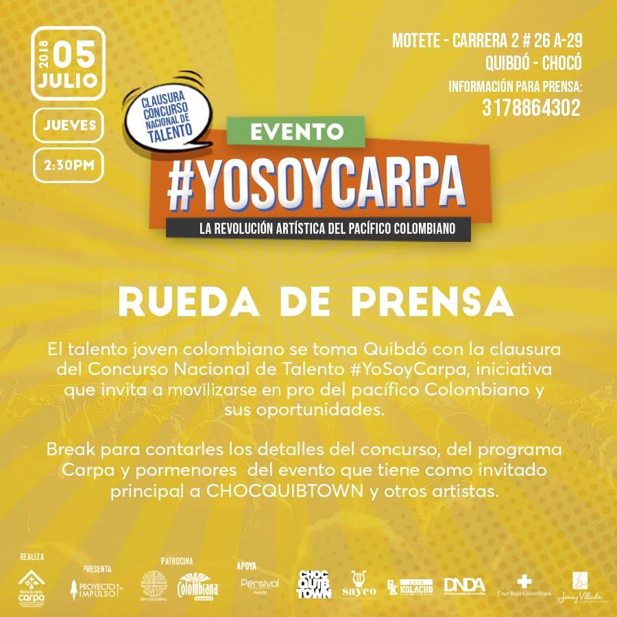 Invitación Rueda De Prensa Quibdó Yo Soy Carpa